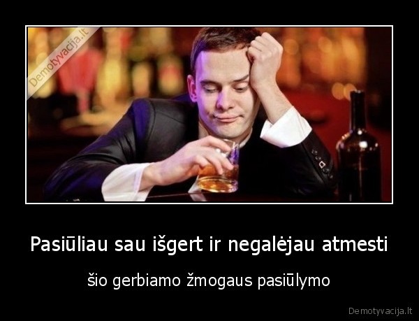 isgerti,pasiuliau