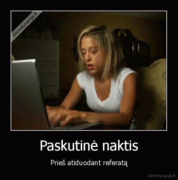 referato, rasymas,referatas,bemiege, naktis