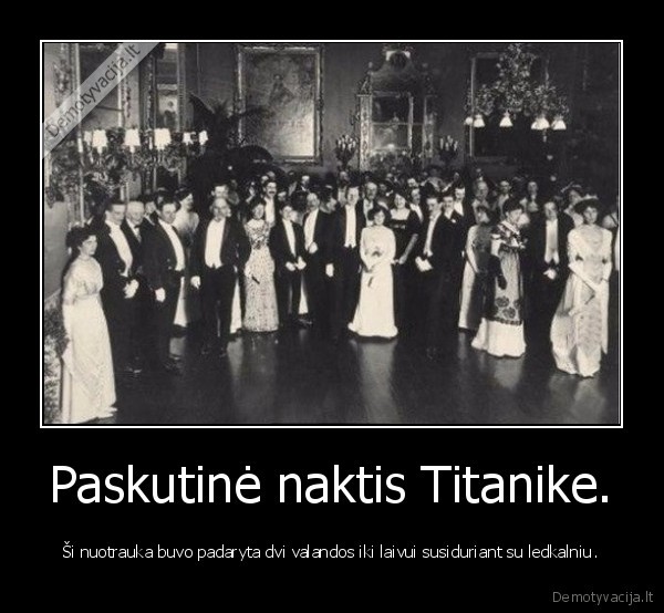 titanikas,sokiai