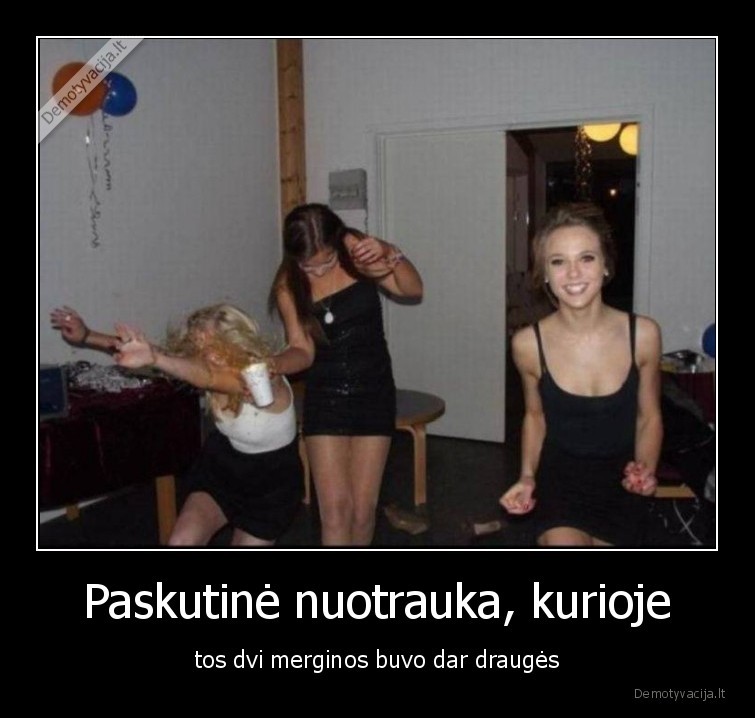 drauges,merginos,paskutine,nuotrauka