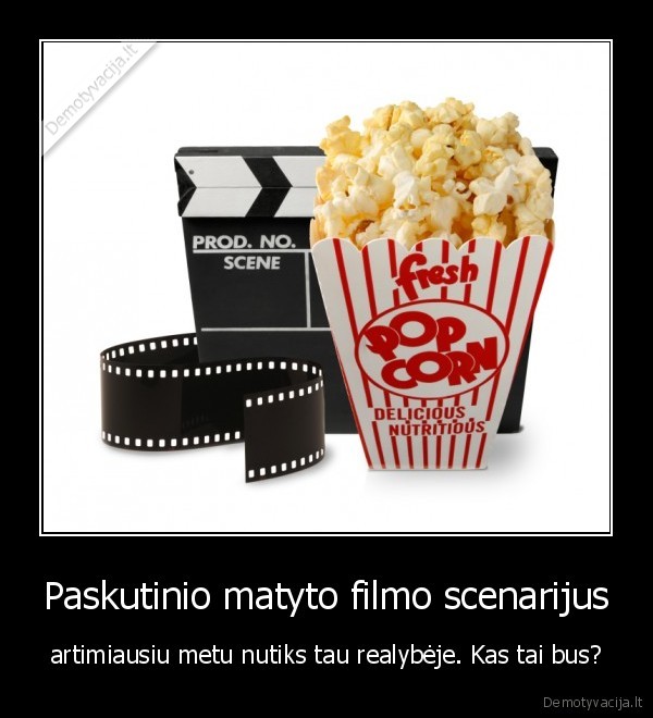 Paskutinio matyto filmo scenarijus