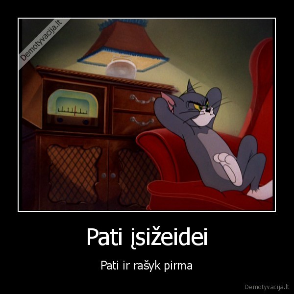 tomas, ir, dzeris,isizeidusi, mergina,pirmas, parase