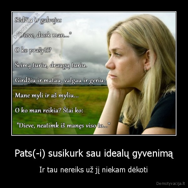 idealus, gyvenimas,malda, dievui,meldziasi