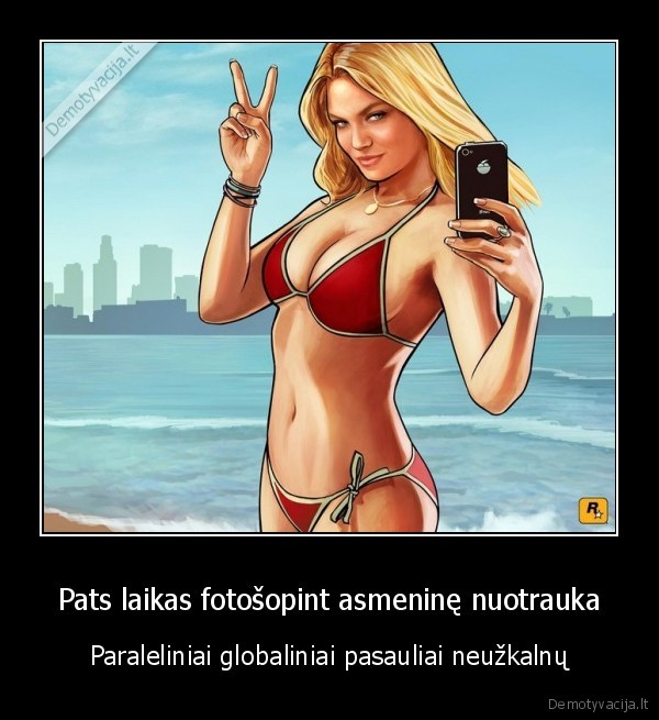 Pats laikas fotošopint asmeninę nuotrauka