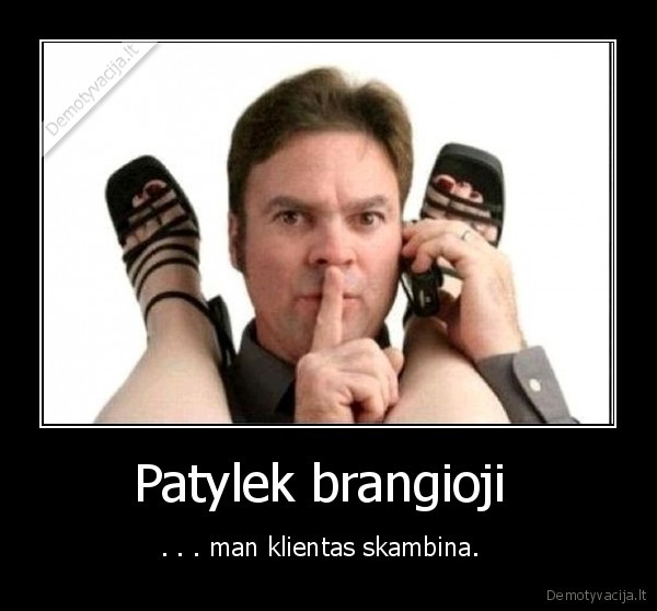 Patylek brangioji 