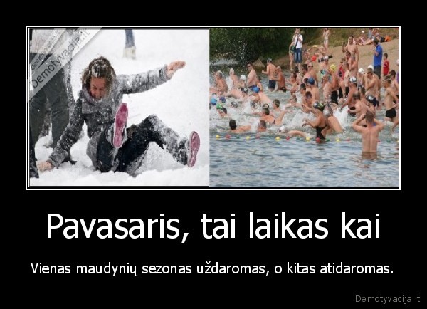 vasara,ziema,maudynes