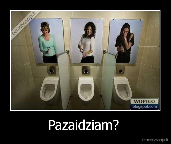 Pazaidziam? 