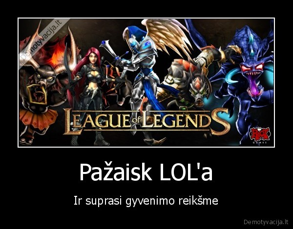 Pažaisk LOL'a