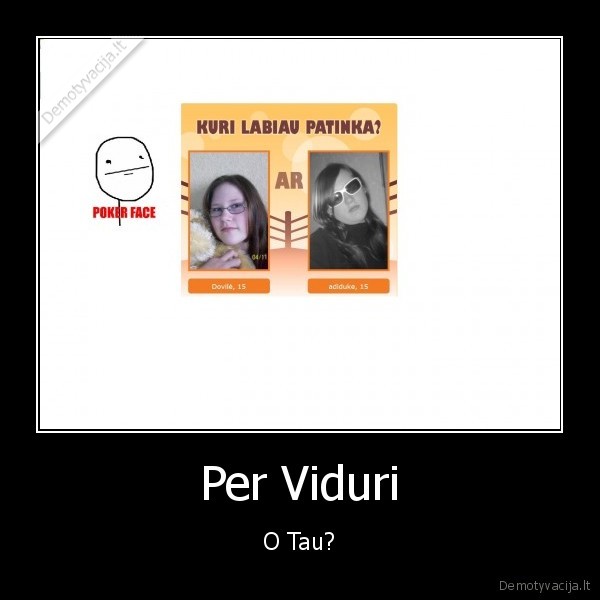 perluzau, per, puse, kai, pamaciau, sitas, dvi, betonvezes