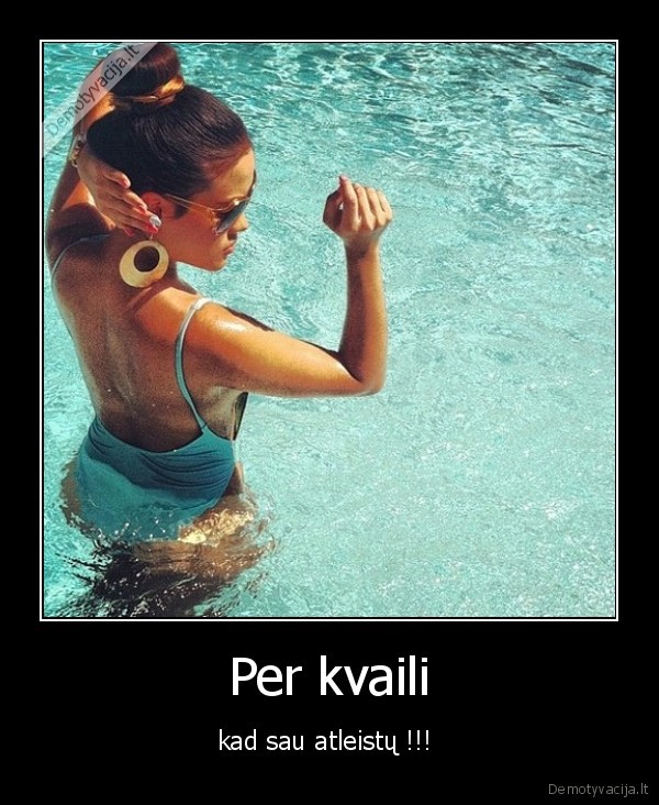 Per kvaili