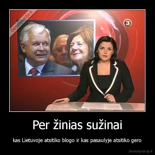 Per žinias sužinai