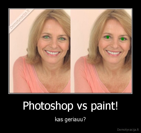 Photoshop vs paint!