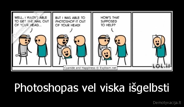 Photoshopas vel viska išgelbsti