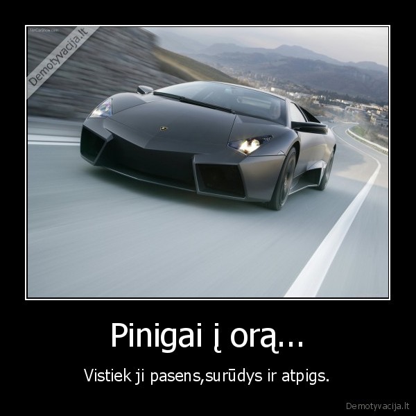 Pinigai į orą...