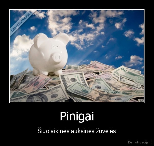 pinigai