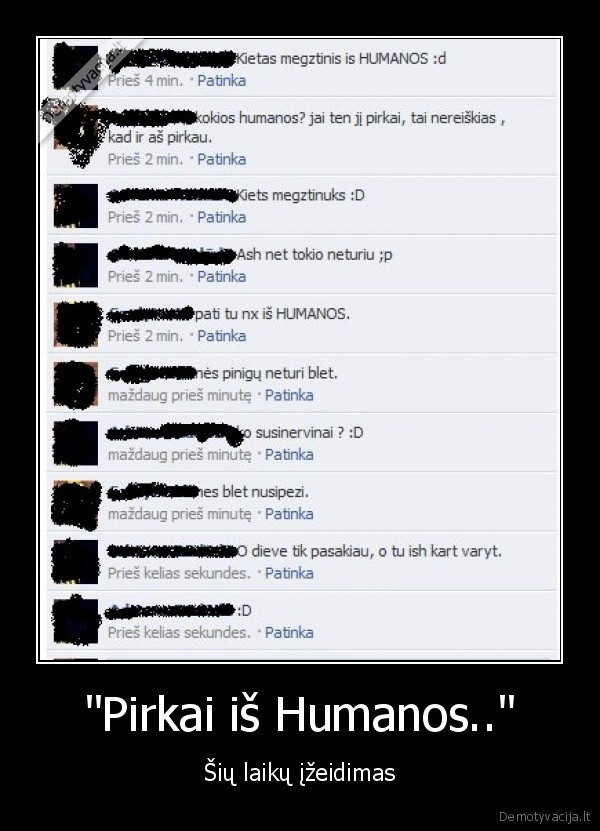 &quot;Pirkai iš Humanos..&quot;