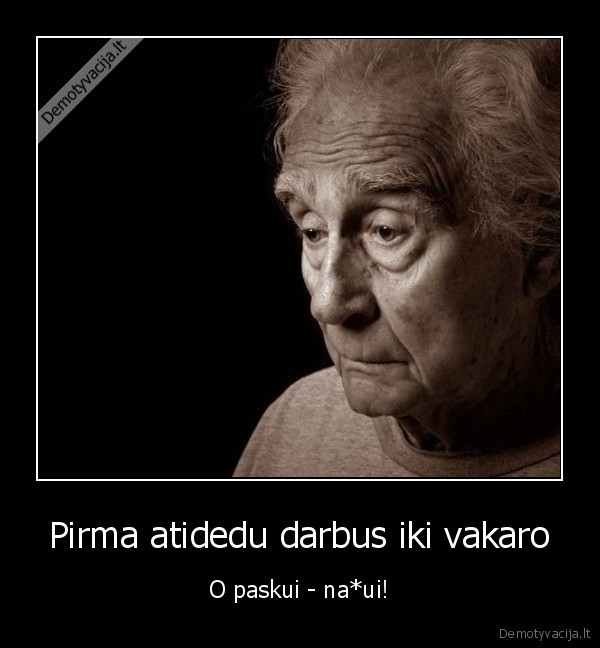 darbu, atideliojimas,atidejimas,darbai