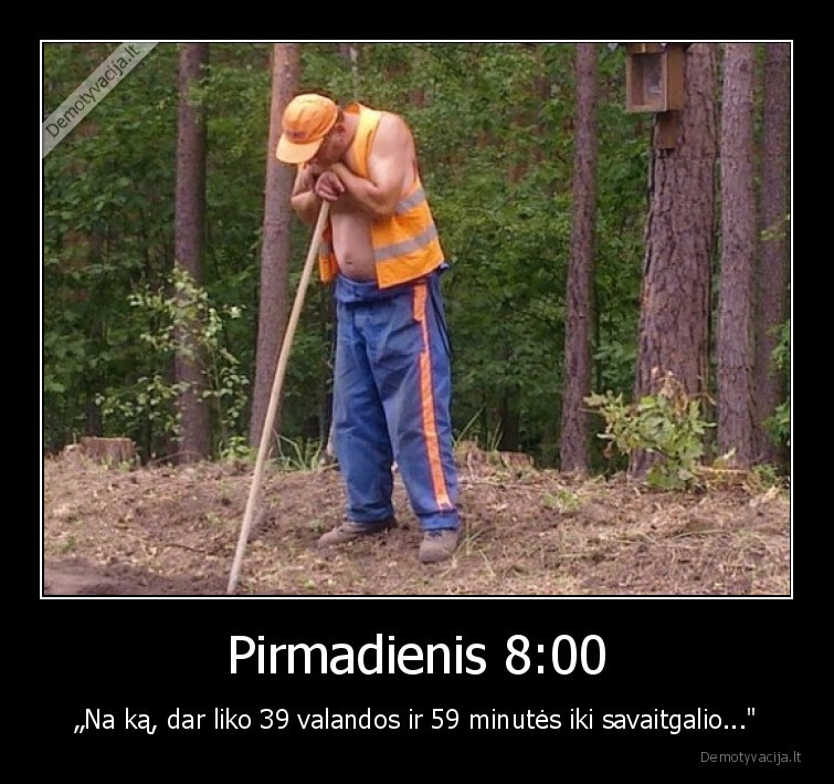savaitgalio, laukimas,sunkus, pirmadienis