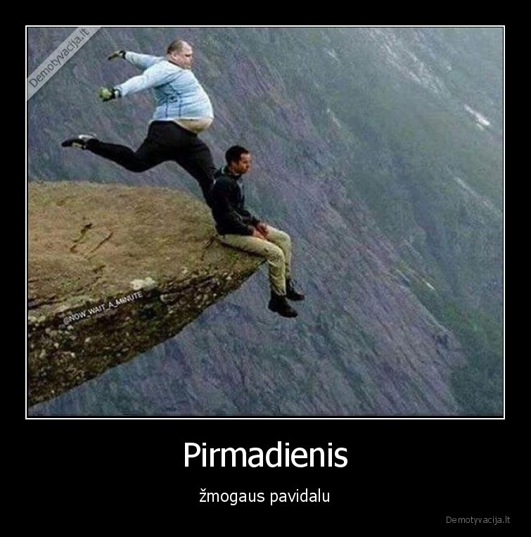 gyvenimas, zmogus, pirmadienis