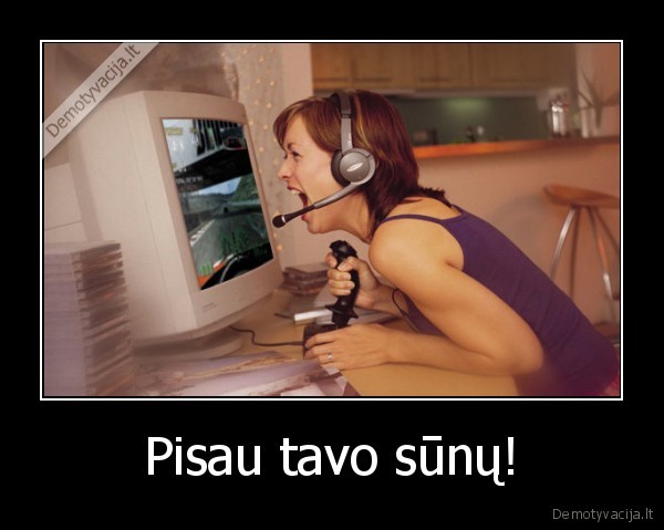 Pisau tavo sūnų!