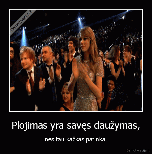 plojimas,dauzymas