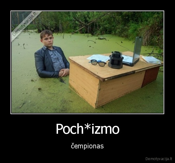 cempionas,pochuizmas