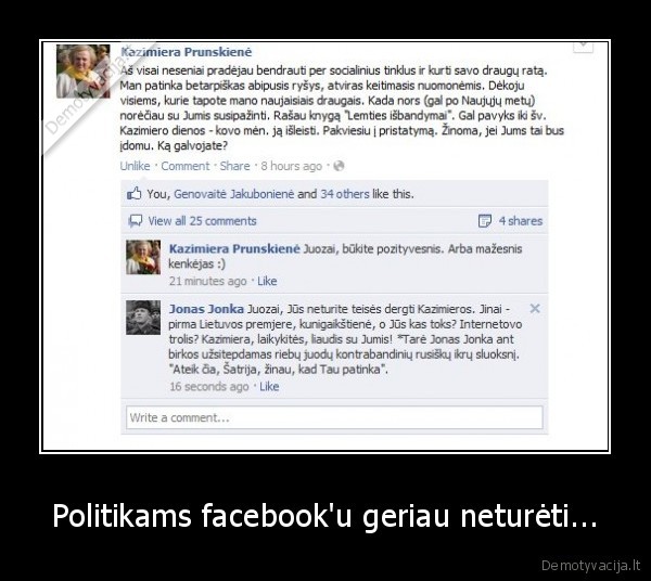Politikams facebook'u geriau neturėti...