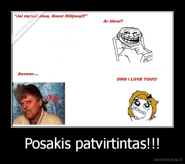 jonas, teip, i, love, you, daliusworld, ir, t.t, posakis, patvirtintas