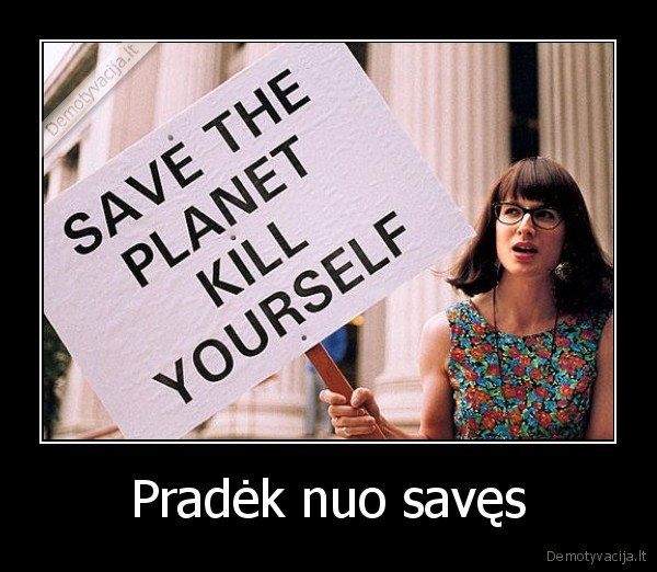 Pradėk nuo savęs