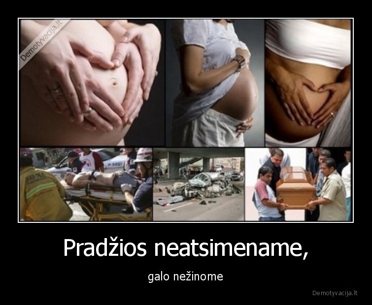 mirtis,gyvenimas,gimimas,nezinojimas