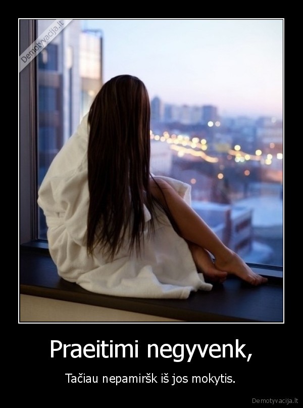 Praeitimi negyvenk,