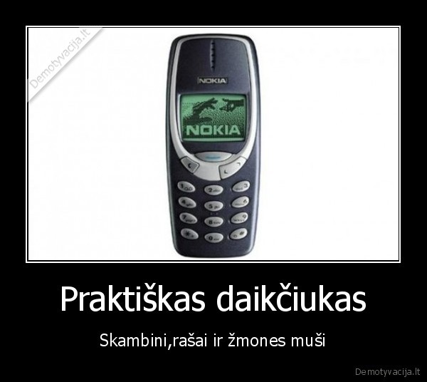 Praktiškas daikčiukas