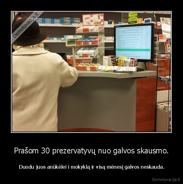 prezervatyvai,galva,skausmas,anuke