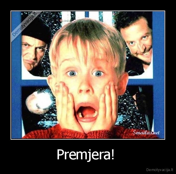 Premjera! 