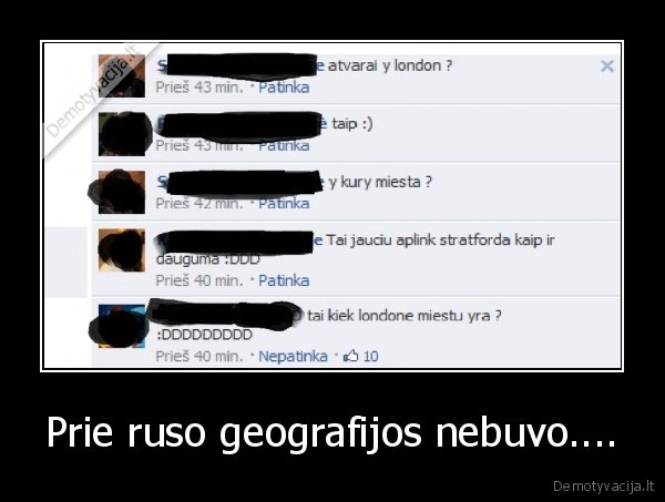 Prie ruso geografijos nebuvo....