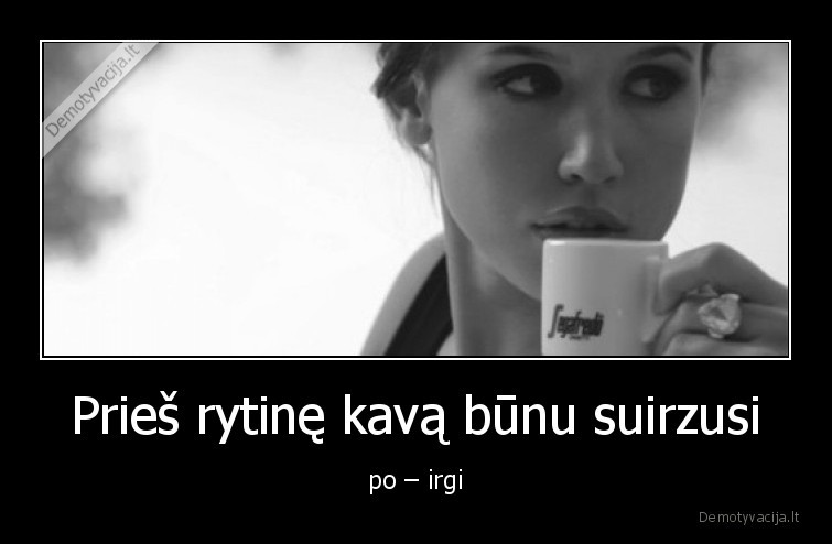 kava,rytas,mergina,moteris