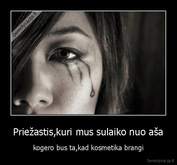 Priežastis,kuri mus sulaiko nuo aša
