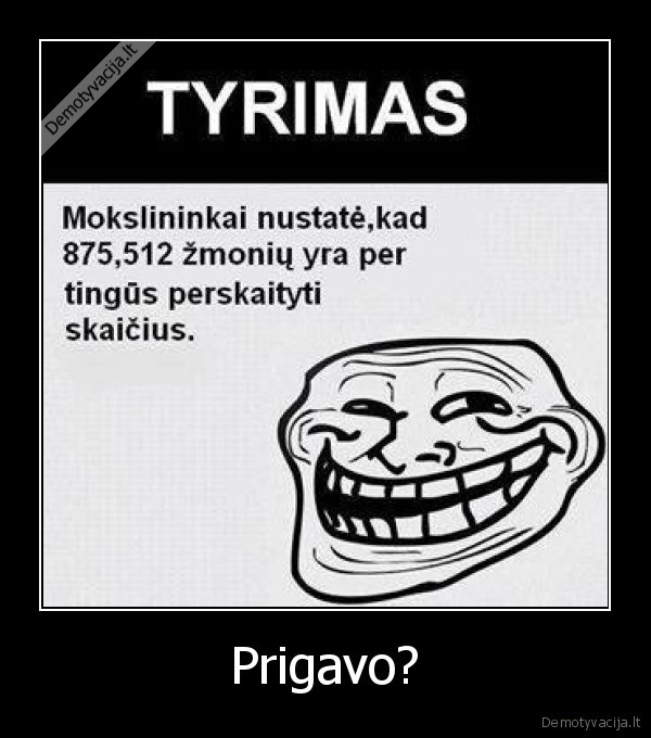 Prigavo?
