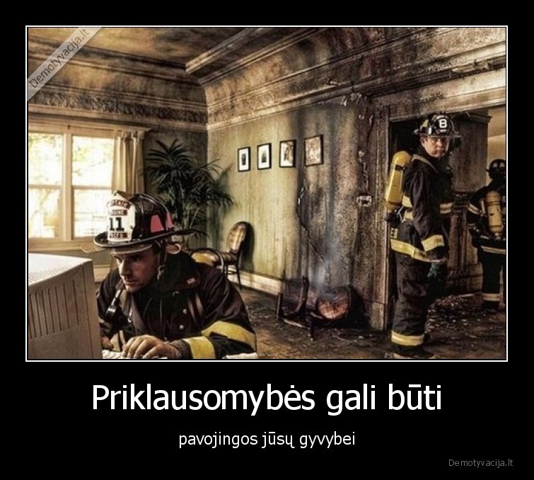 priklausomybes,priklausomybe,gaisrininkas,kompiuteris