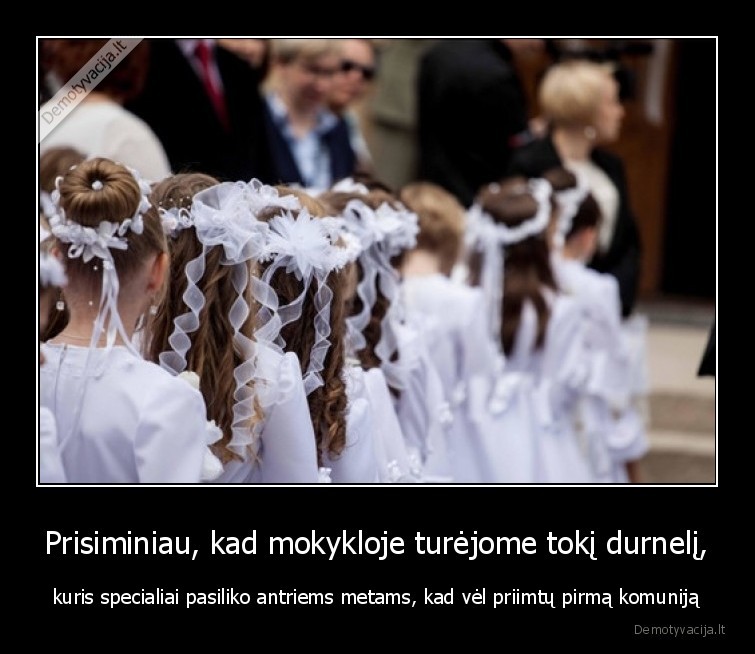 pirmoji,komunija,vaikas,durnas,mokykla,religija