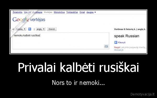 Privalai kalbėti rusiškai