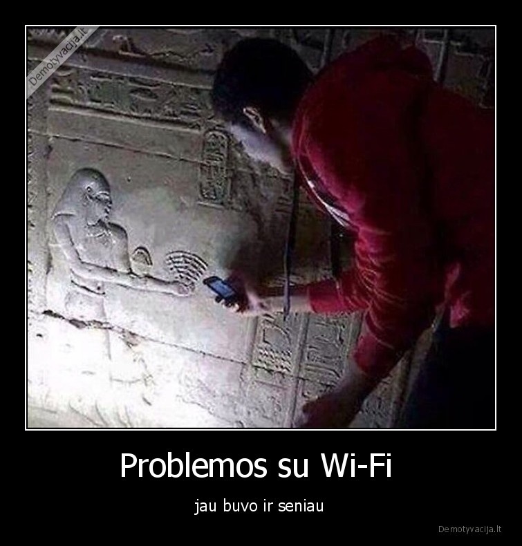 problemos,internetas,seniau,wi, fi