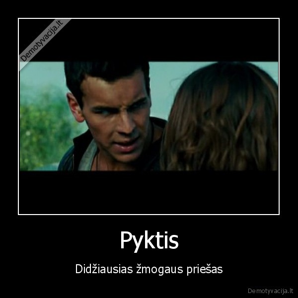 gyvenimas,pyktis,jegos