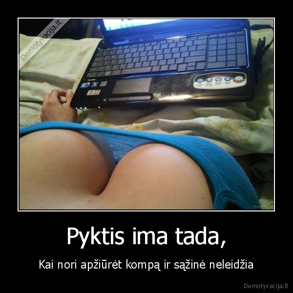 Pyktis ima tada,