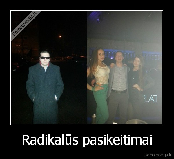 Radikalūs pasikeitimai