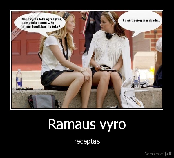 vyras,ramus,duoda
