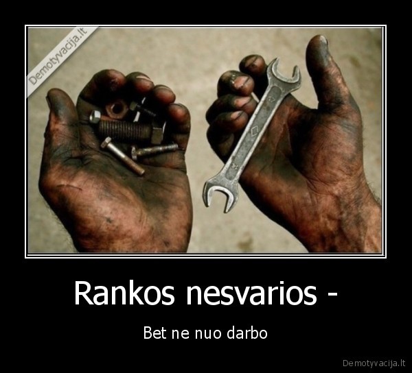 Rankos nesvarios -