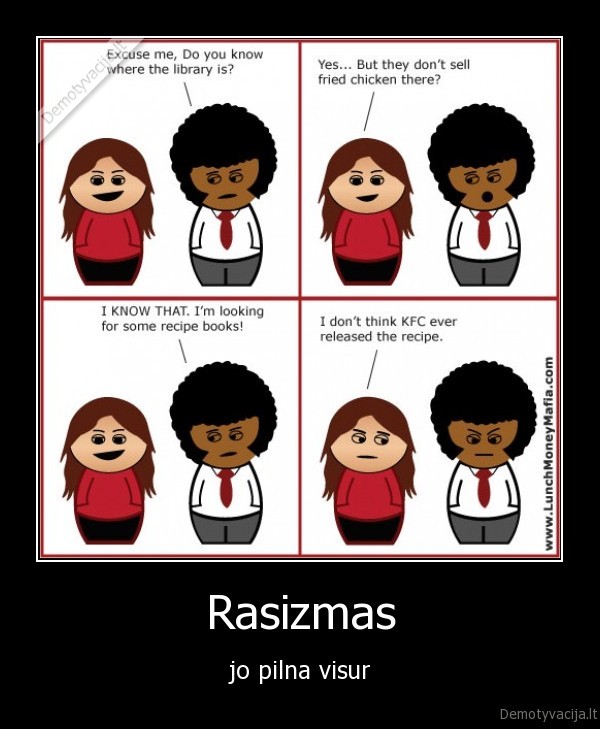 rasizmas,durna, boba,kfc