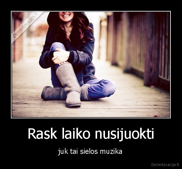 Rask laiko nusijuokti