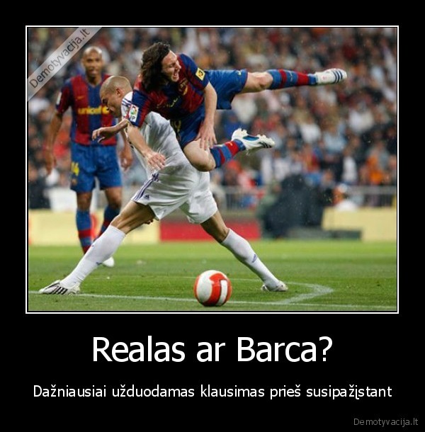 Realas ar Barca?